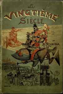 Portada del llibre El segle vint. La vida elèctrica. Albert Robida. Edicions G. Decaux, 1883.